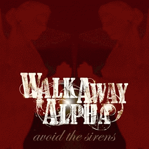 Walk Away Alpha : Avoid the Sirens